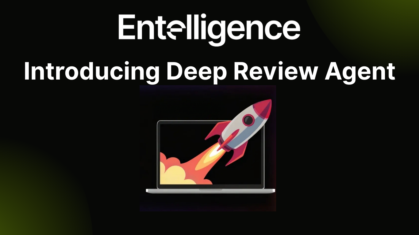 Introducing Entelligence Deep Review Agent